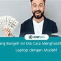 Cara Menghasilkan Uang Dari Laptop